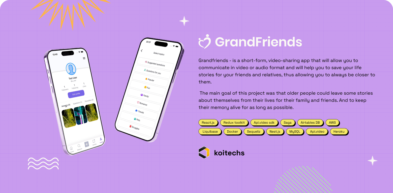 Grandfriends: From a small MVP to a full-scale product with the right team